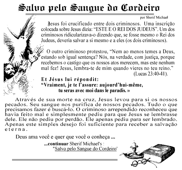 Através de sua morte na cruz, Jesus levou para si os nossos pecados. Seu sangue nos purifica de nossos pecados. Tudo o que precisamos fazer é buscá-lo. O criminoso arrependido reconheceu que havia feito mal e simplesmente pediu para que Jesus se lembrasse dele. Ele não pediu por perdão. Ele apenas pediu para ser lembrado. Apenas este simples desejo foi suficiente para receber a salvação eterna.
Deus ama você e quer que você o conheça. Ele criou o homem como um parceiro. “Porque Deus amou o mundo de tal maneira que deu o seu Filho unigênito para que todo aquele que nele crê não pereça, mas tenha a vida eterna.” (João 3:16).