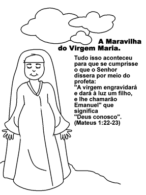 Desenho do Maria Vergem  - Desenhos Natal para colorir com mensagens biblicas.